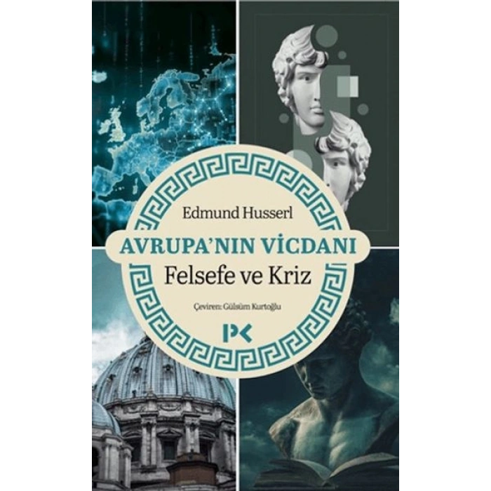 Avrupanın Vicdanı - Felsefe ve Kriz