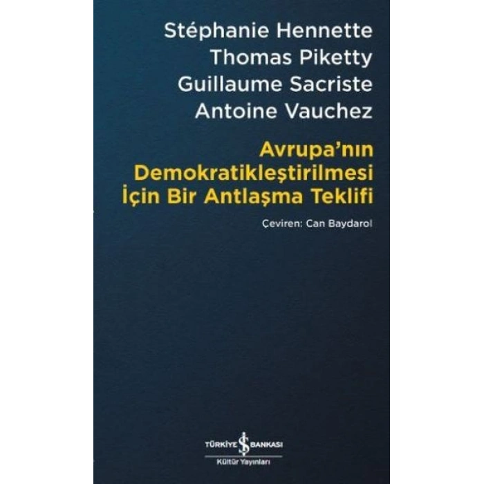 Avrupa’nın Demokratikleştirilmesi için Bir Antlaşma Teklifi