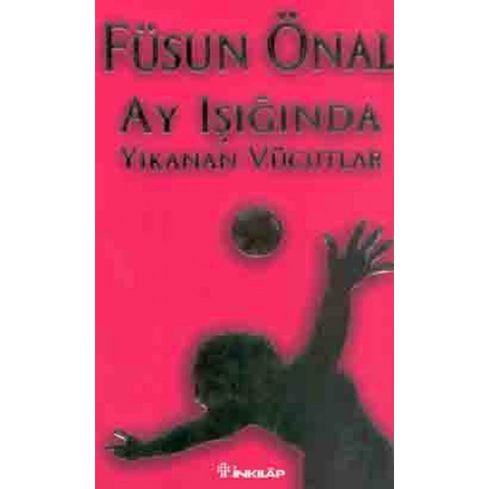 Ay Işığında Yıkanan Vücutlar
