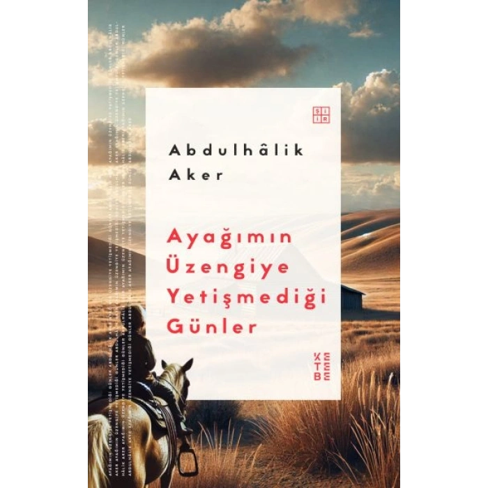 Ayağımın Üzengiye Yetişmediği Günler