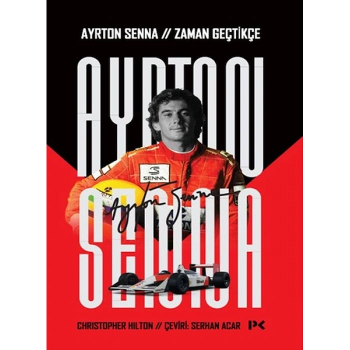 Ayrton Senna: Zaman Geçtikçe