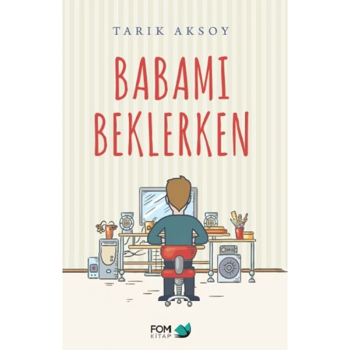 Babamı Beklerken