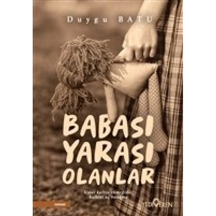 Babası Yarası Olanlar