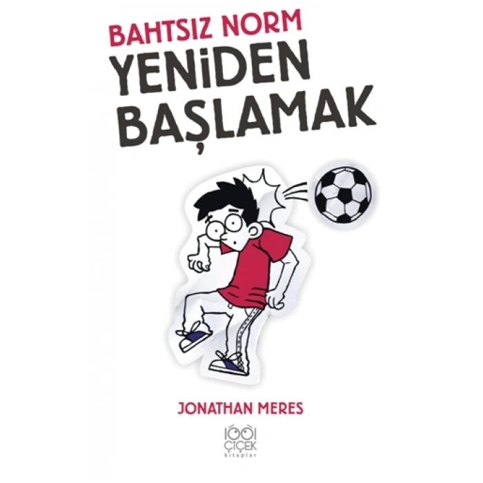 Bahtsız Norm Yeniden Başlamak