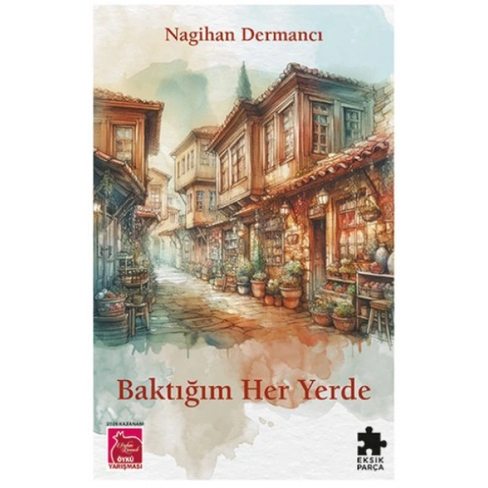 Baktığım Her Yerde