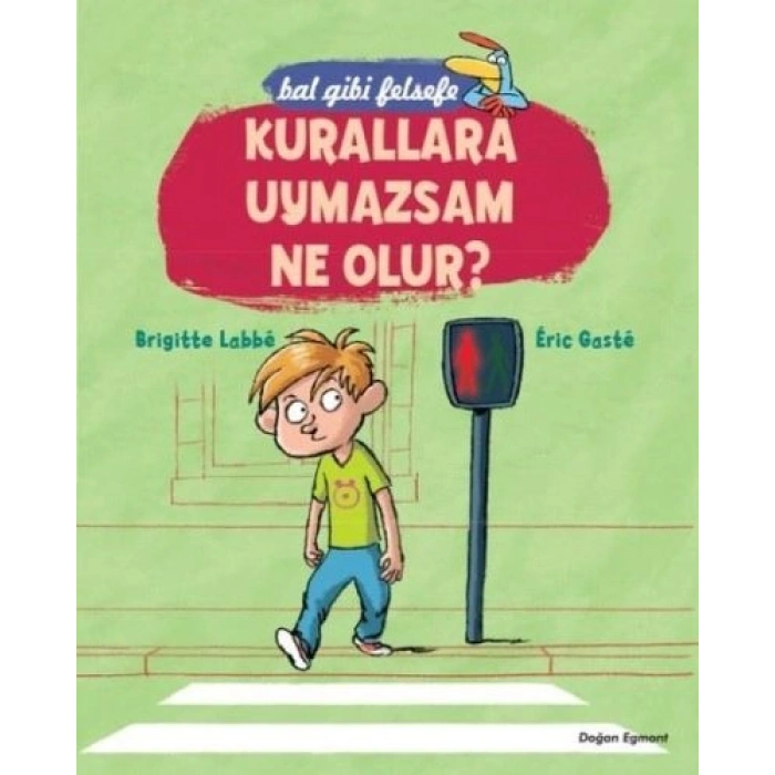 Bal Gibi Felsefe - Kurallara Uymazsam Ne Olur