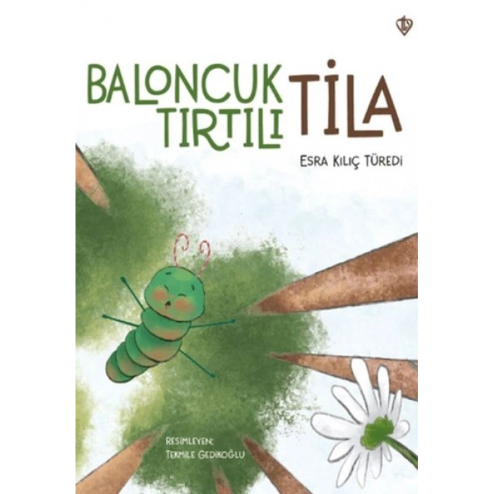 Baloncuk Tırtılı Tila