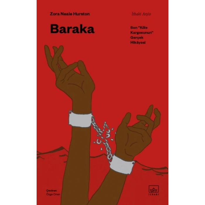 Baraka: Son “Köle Kargosunun” Gerçek Hikâyesi
