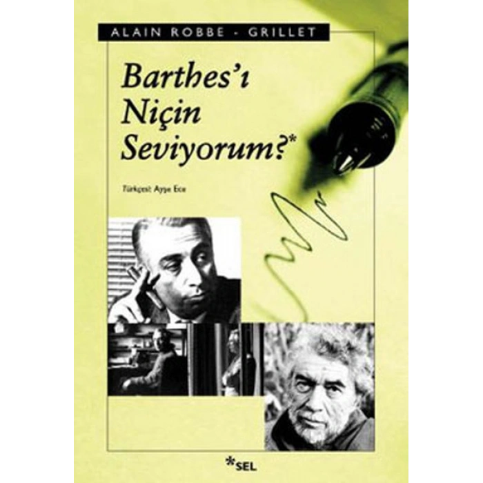Barthesi Niçin Seviyorum