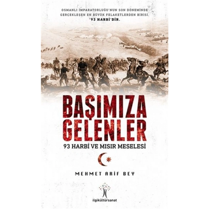Başımıza Gelenler - 93 Harbi ve Mısır Meselesi