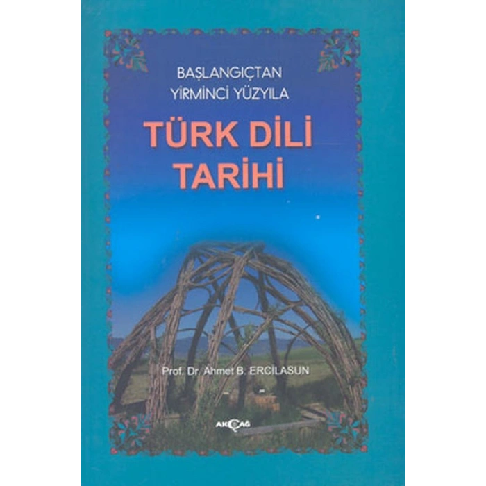 Başlangıçtan Yirminci Yüzyıla Türk Dili Tarihi