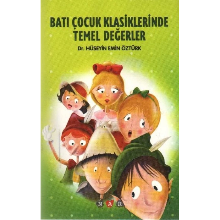 Batı Çocuk Klasiklerinde Temel Değerler