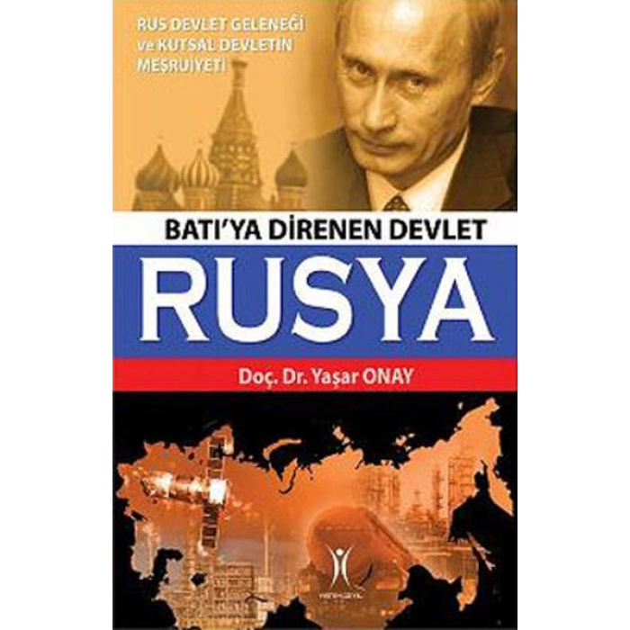 Batıya Direnen Devlet Rusya