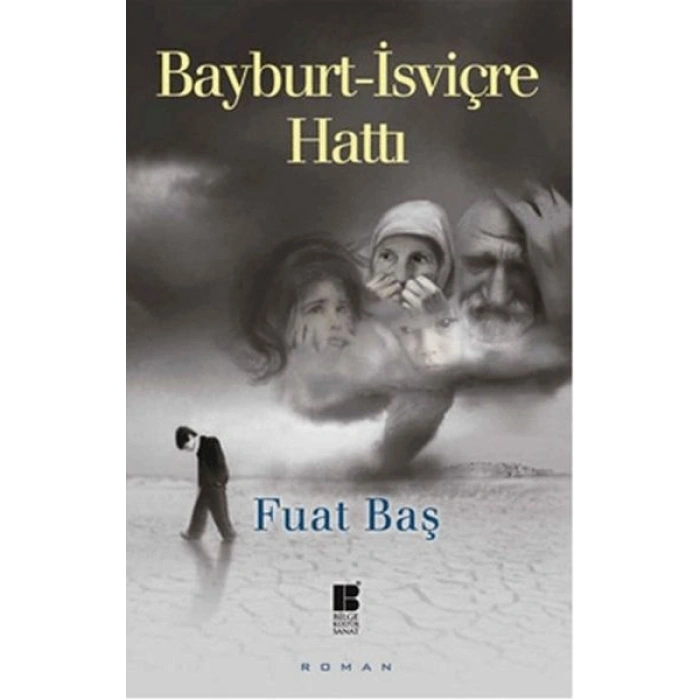 Bayburt - İsviçre Hattı
