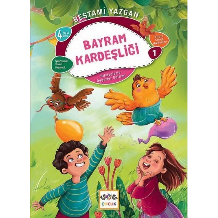 Bayram Kardeşliği - Bilgin Serçe Hikayeleri 1