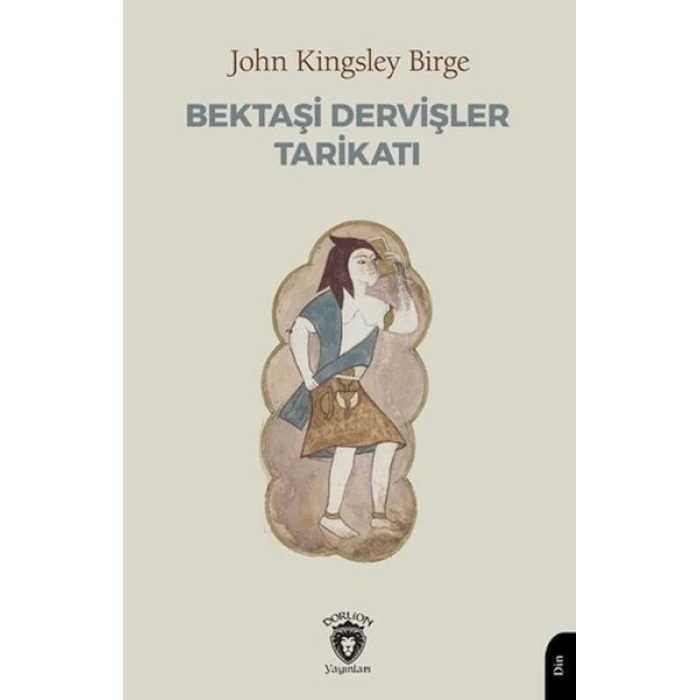 Bektaşi Dervişler Tarikatı