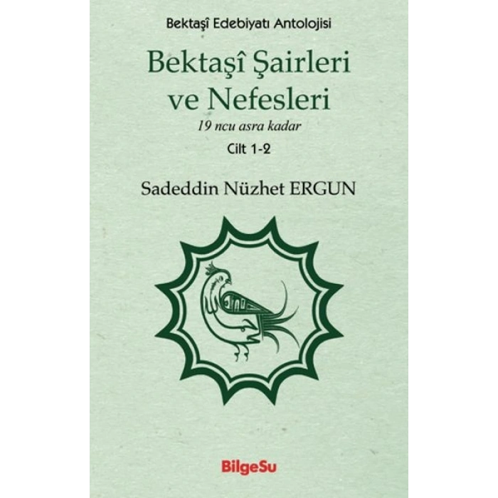 Bektaşi Şairleri ve Nefesleri 1-2. Cilt
