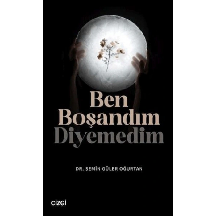 Ben Boşandım Diyemedim
