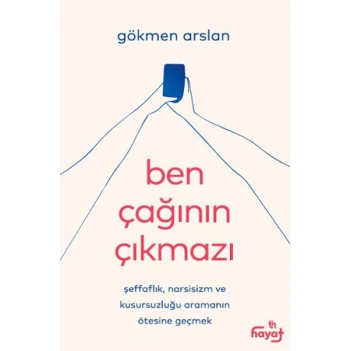 Ben Çağının Çıkmazı