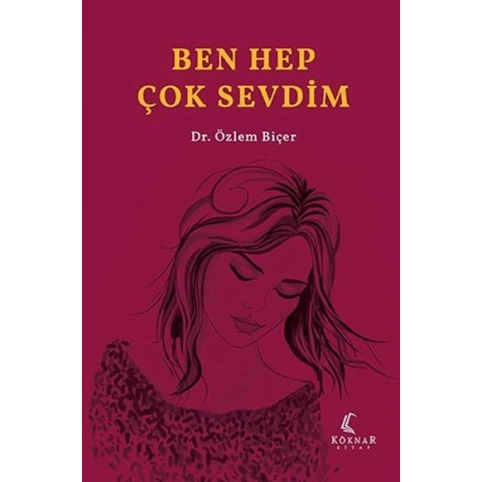 Ben Hep Çok Sevdim