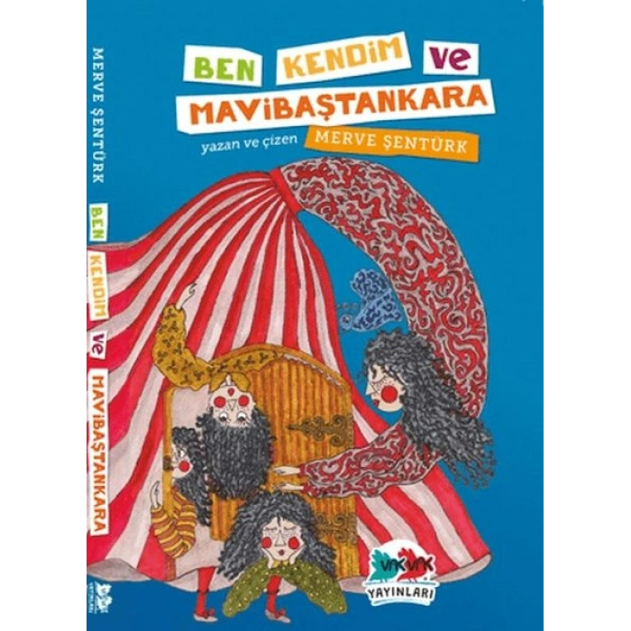 Ben, Kendim ve Mavibaştankara