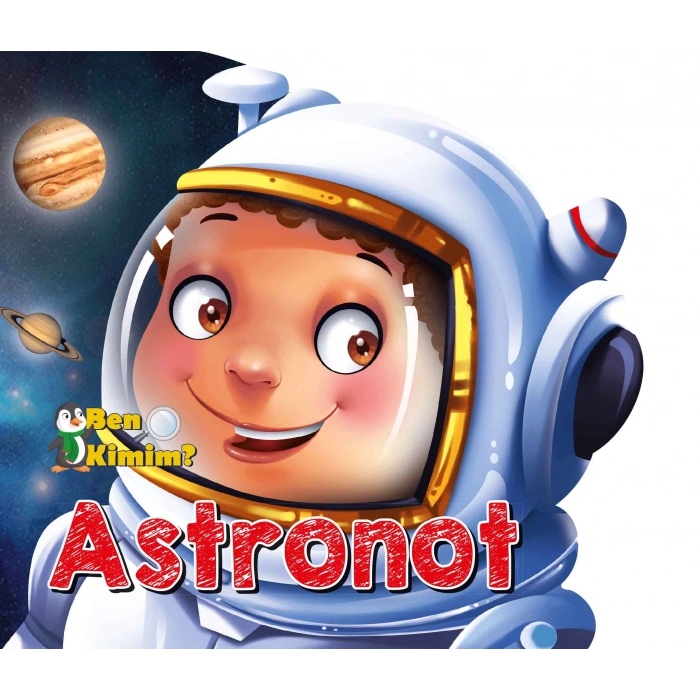 Ben Kimim? - Astronot