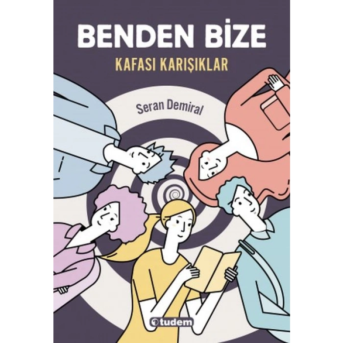 Benden Bize - Kafası Karışıklar