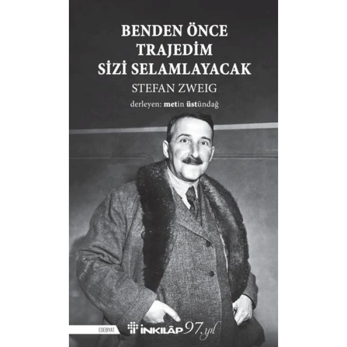 Benden Önce Trajedim Sizi Selamlayacak