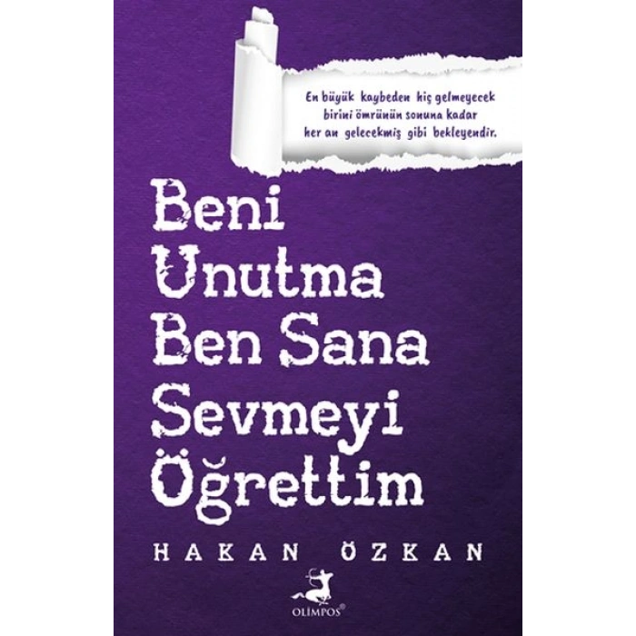 Beni Unutma Ben Sana Sevmeyi Öğrettim