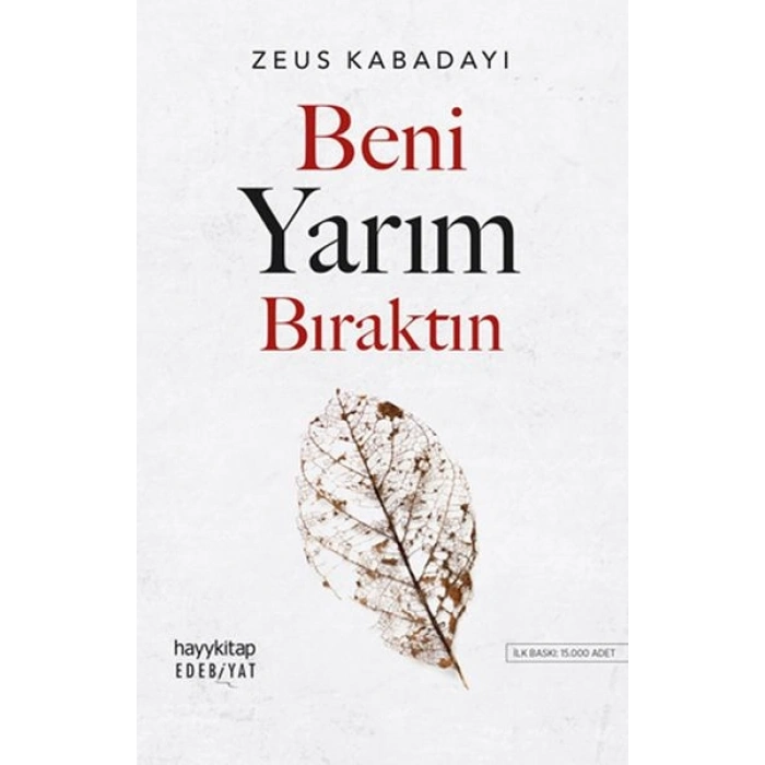 Beni Yarım Bıraktın