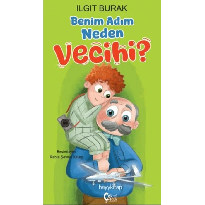 Benim Adım Neden Vecihi?