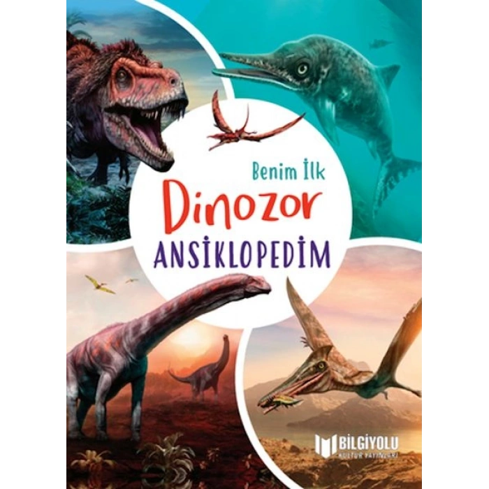 Benim İlk Dinozor Ansiklopedim