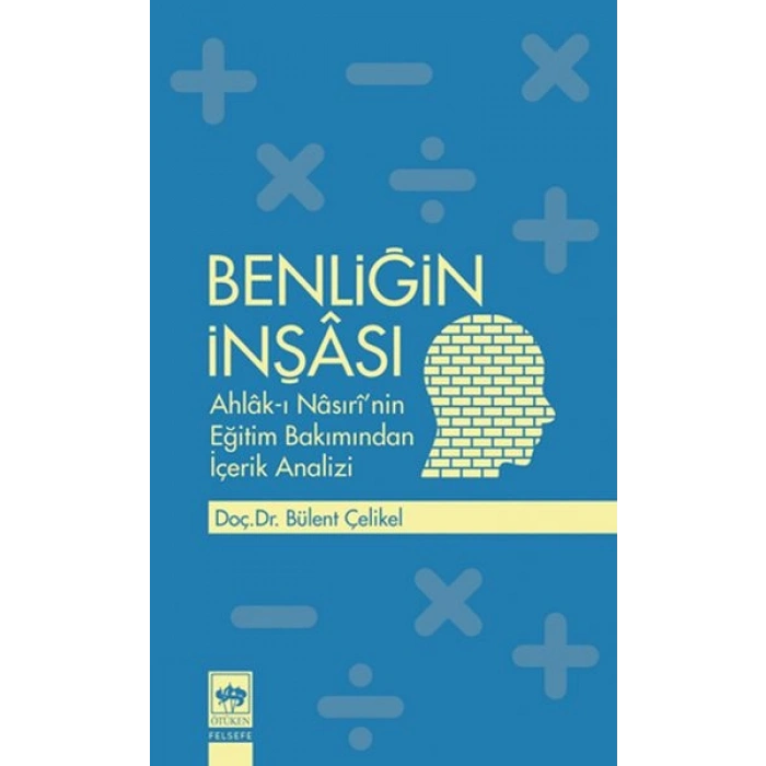 Benliğin İnşası