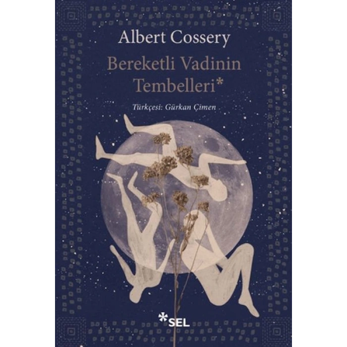 Bereketli Vadinin Tembelleri