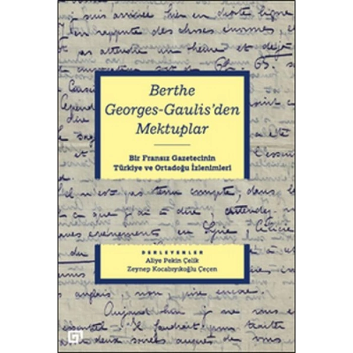 Berthe Georges-Gaulisden Mektuplar
