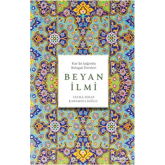 Beyan İlmi (KurÂn Işığında Belagat Dersleri)