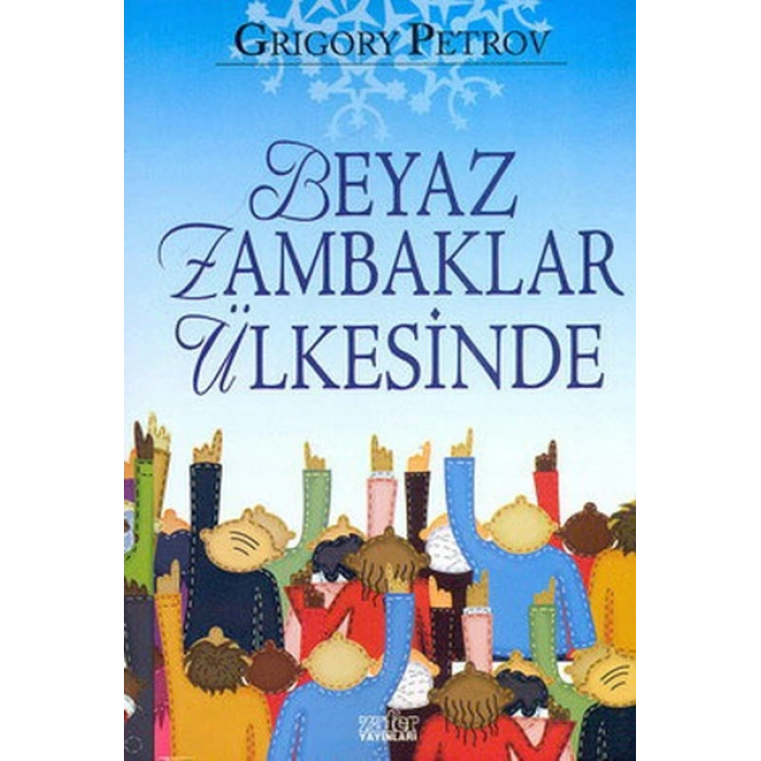 Beyaz Zambaklar Ülkesinde