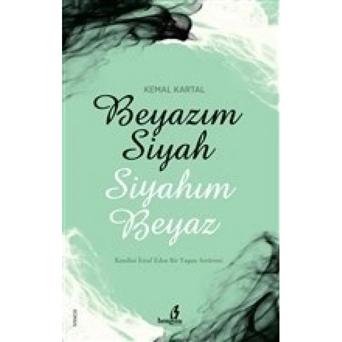 Beyazım Siyah Siyahım Beyaz