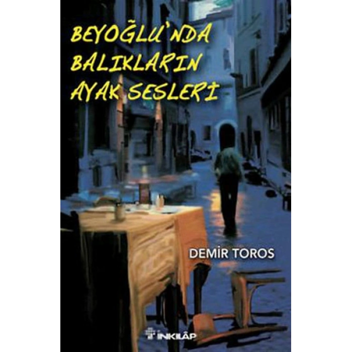Beyoğlunda Balıkların Ayak Sesleri