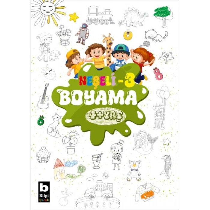 Bilgi Neşeli Boyama 4 + Yaş 3. Kitap
