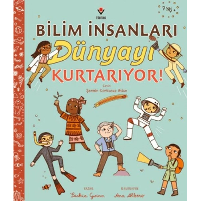Bilim İnsanları Dünyayı Kurtarıyor!