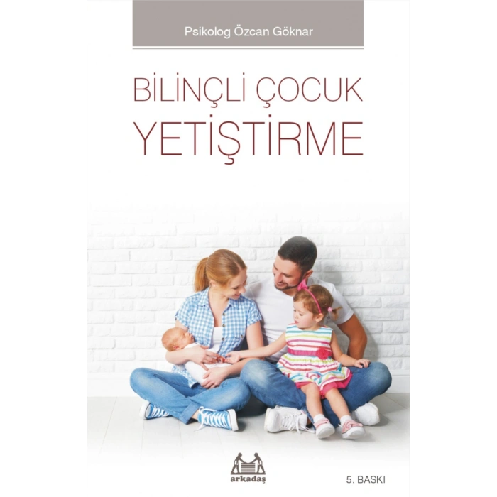 Bilinçli Çocuk Yetiştirme