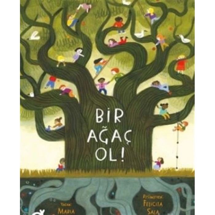 Bir Ağaç Ol!