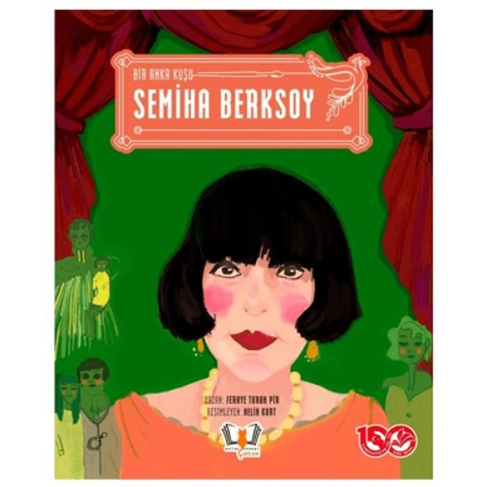 Bir Anka Kuşu Semiha Berksoy