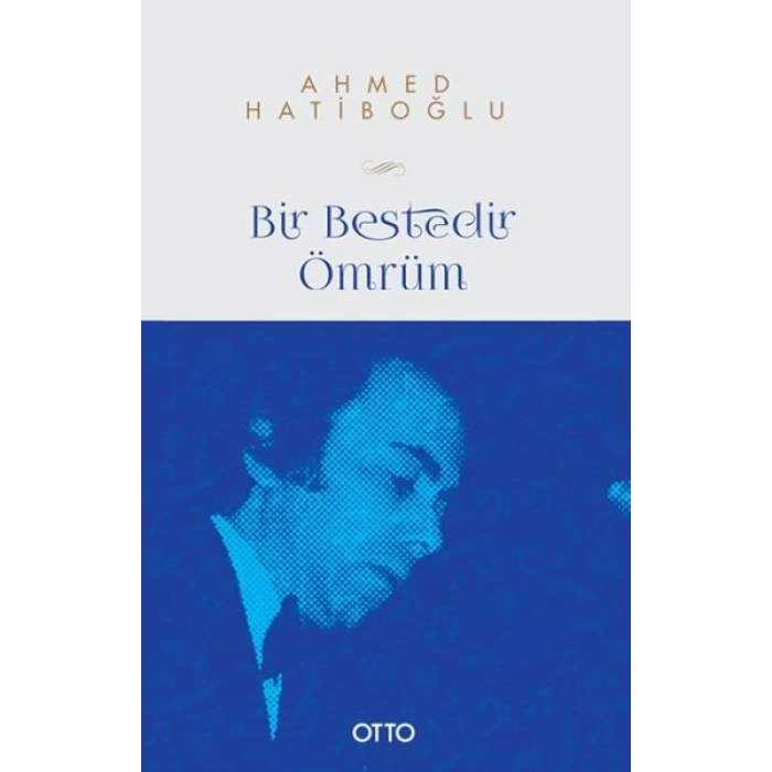 Bir Bestedir Ömrüm