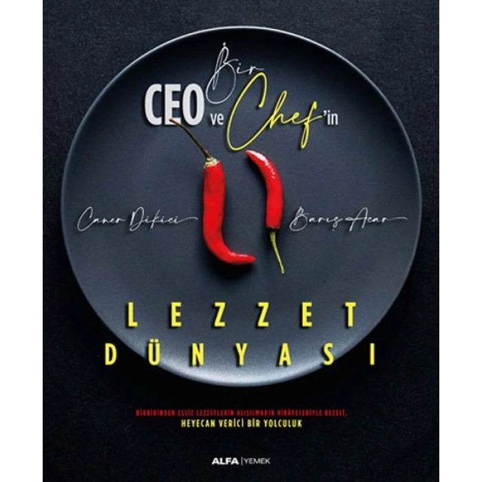 Bir Ceo ve Chefin Lezzet Dünyası