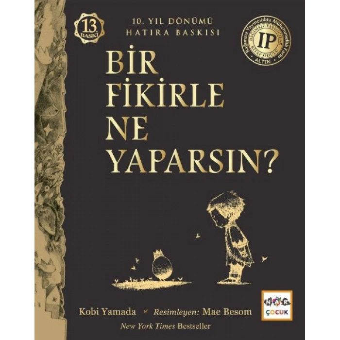 Bir Fikirle Ne Yaparsın?