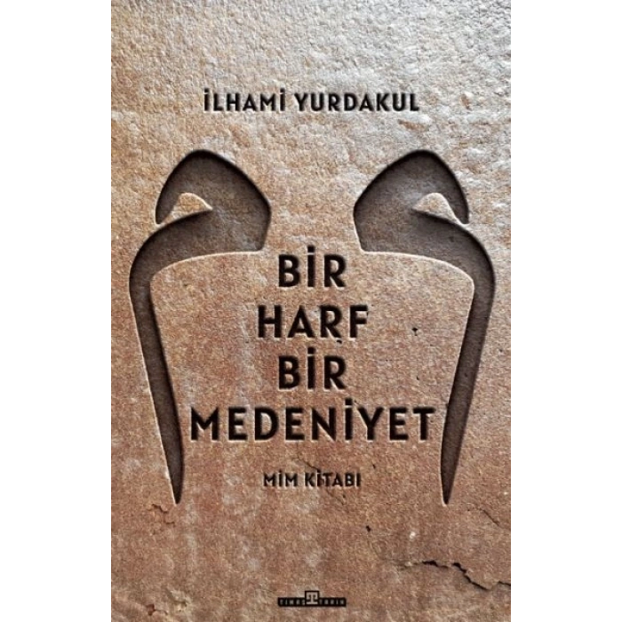 Bir Harf Bir Medeniyet Mim Kitabı