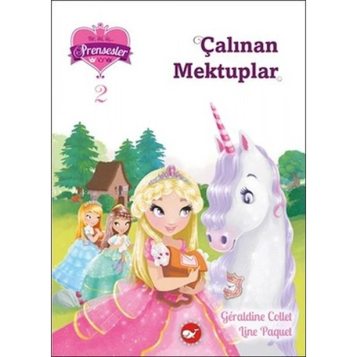 Bir İki Üç Prensesler 2 - Çalınan Mektuplar