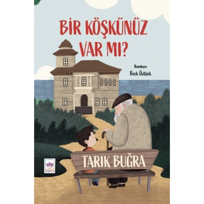 Bir Köşkünüz Var mı?
